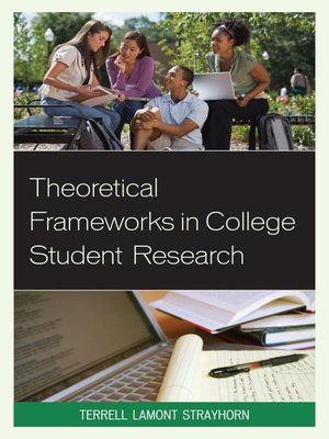 cover image of Theoretical Frameworks in College Student Research